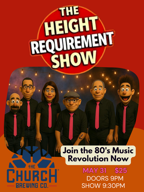 MAY 30, 2025 - HEIGHT REQUIREMENT - 80'S MUSIC ALL NIGHT LONG